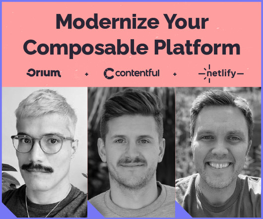 Modernizing Frontend Experiences: A Step-function Toward Greater Composability