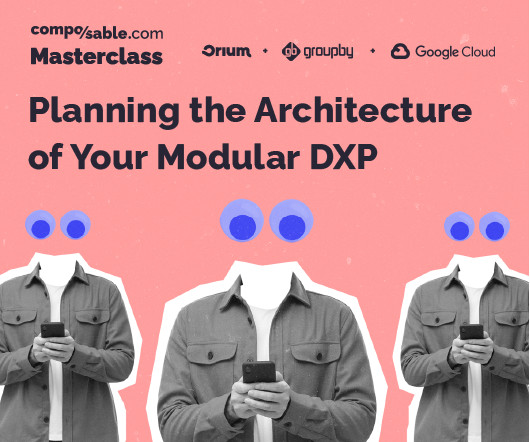 Planning the Architecture of Your Modular DXP